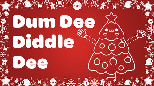 Dum Dee Diddle Dee I See a Christmas Tree Lyric Video Song Download | Love to SIng