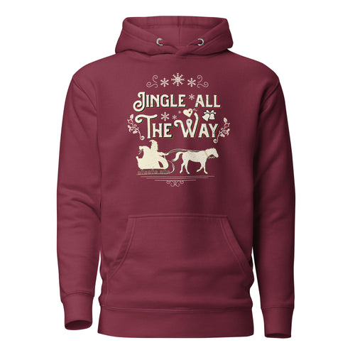 Jingle All the Way Unisex Hoodie