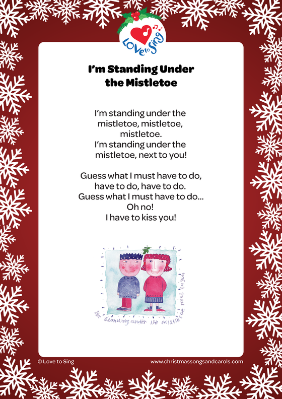 Christmas song - I'm Standing Under the Mistletoe Lyrics pdf | Christmas Songs & Carols - Love to Sing