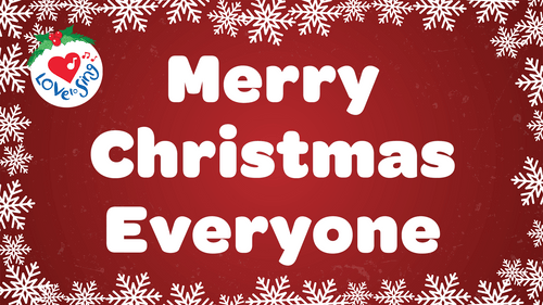 Merry Christmas Everyone Lyrics | Love to Sing