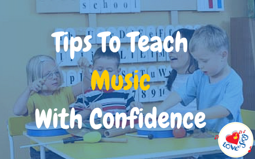 Tips to Teach Music With Confidence