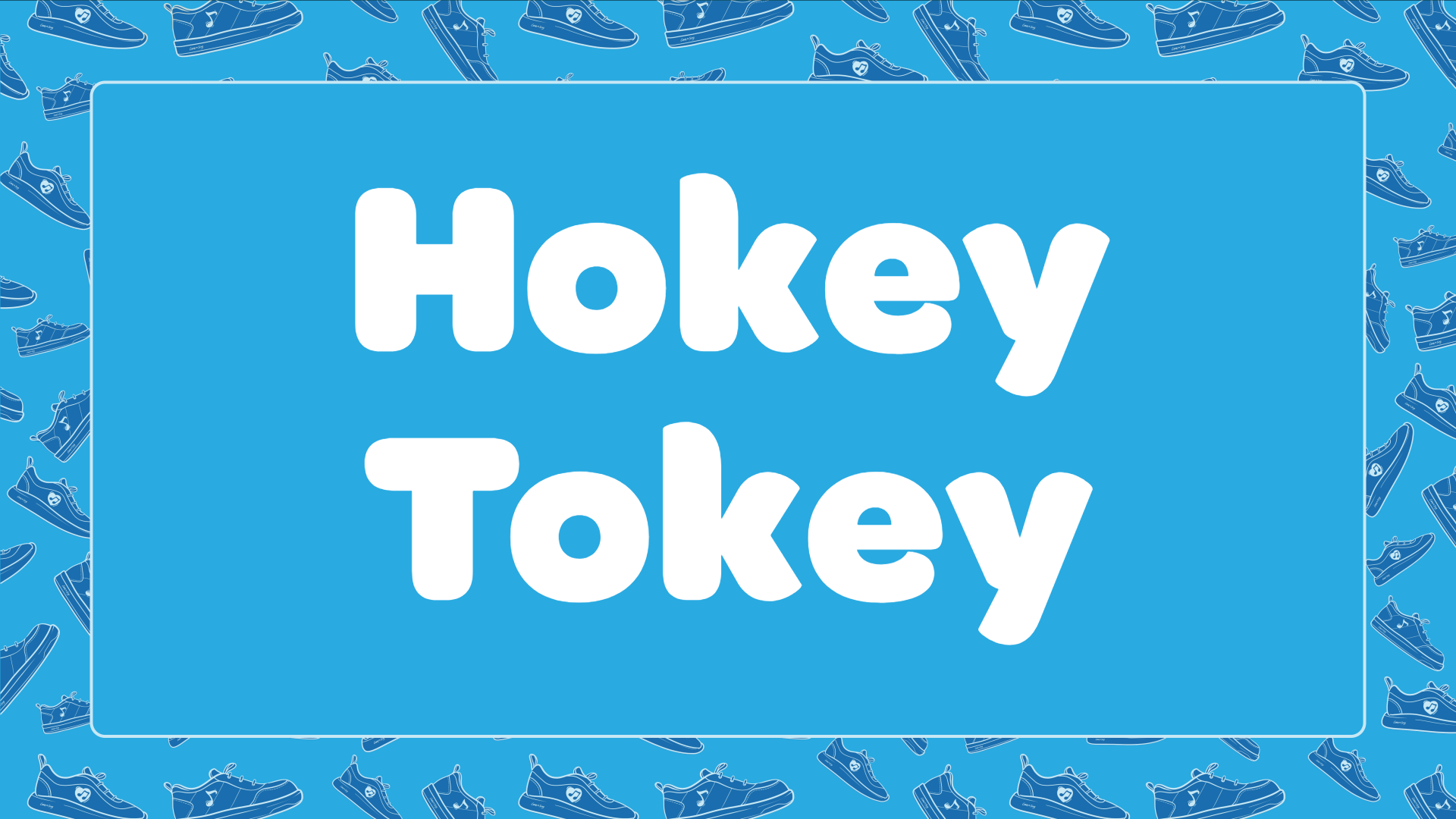 Hokey Tokey