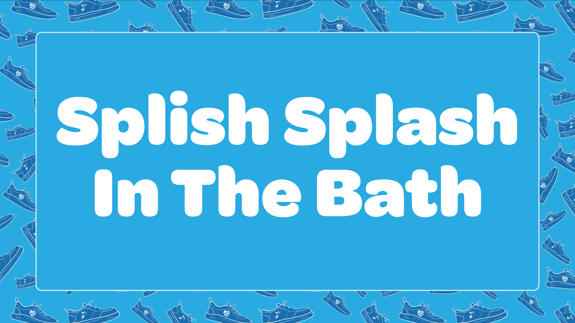 Splish, Splash In The Bath