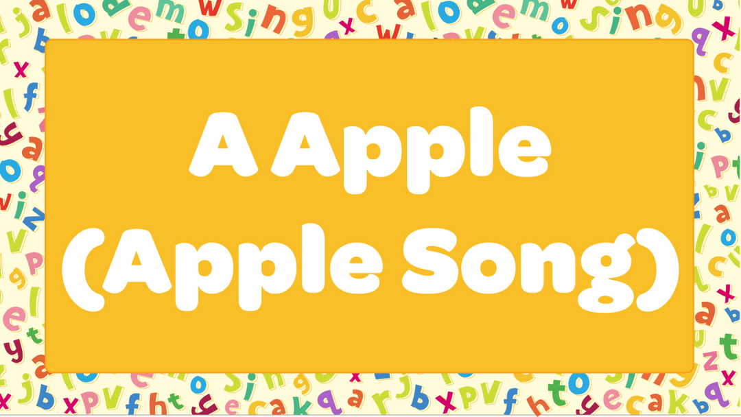 A Apple (Apple Song)