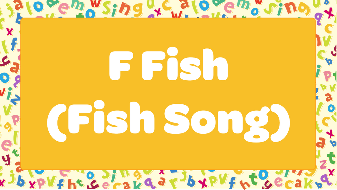 F Fish (Fish Song)