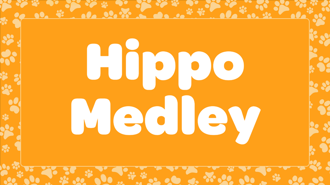 Hippo Medley