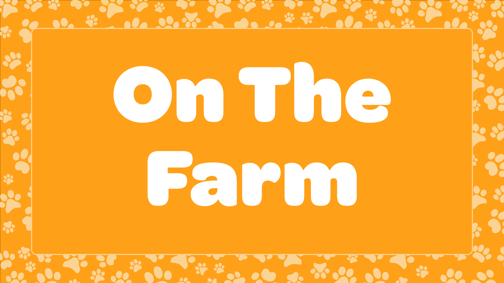On The Farm