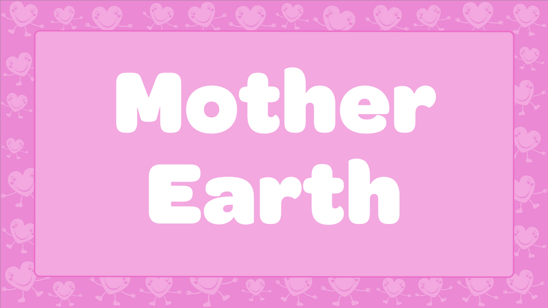 Mother Earth