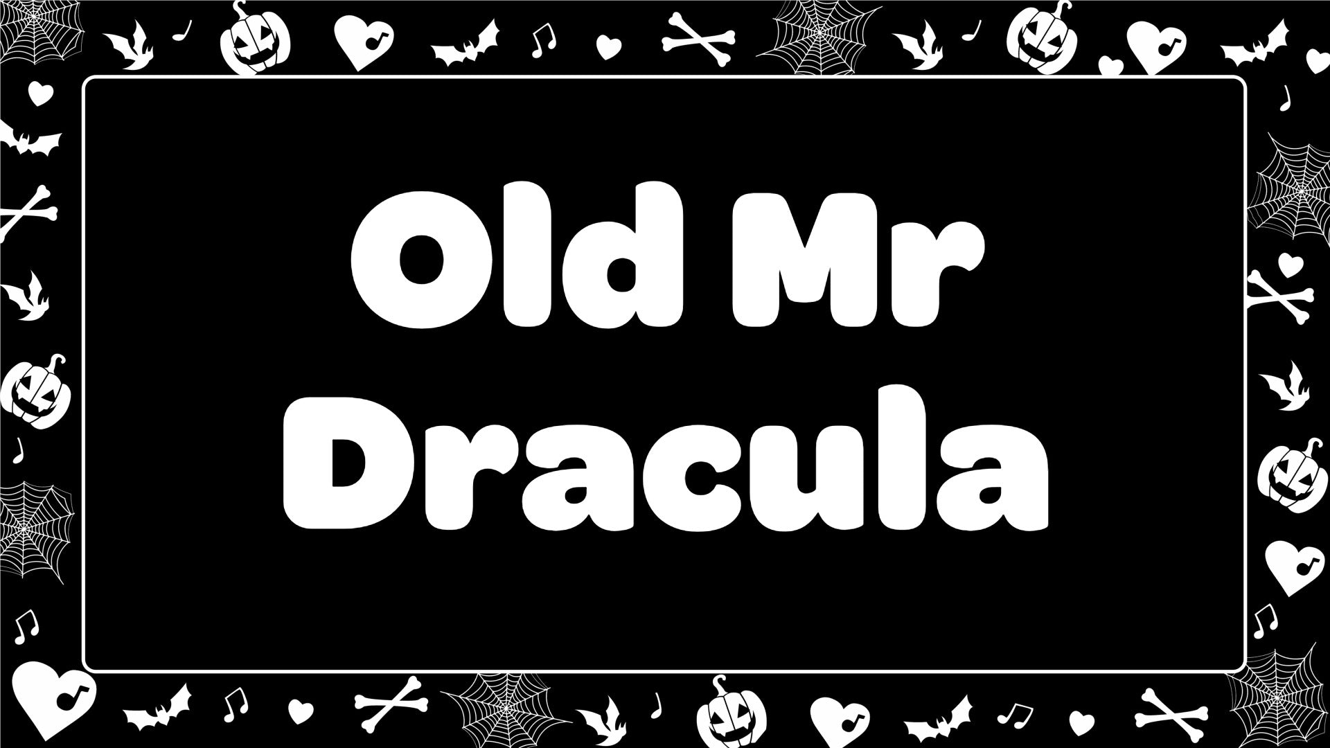 Old Mr Dracula