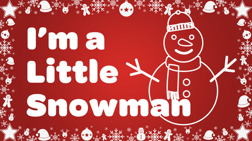 I'm a Little Snowman | Love to Sing Video Song Download