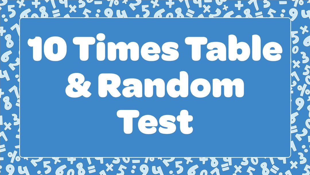 10 Times Table & Random Test