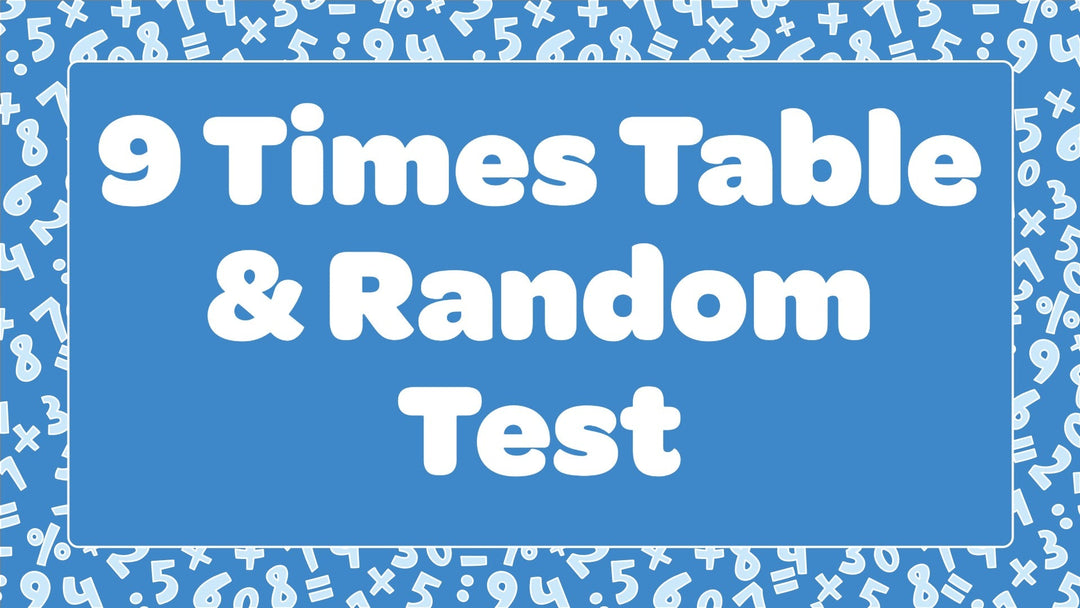 9 Times Table & Random Test
