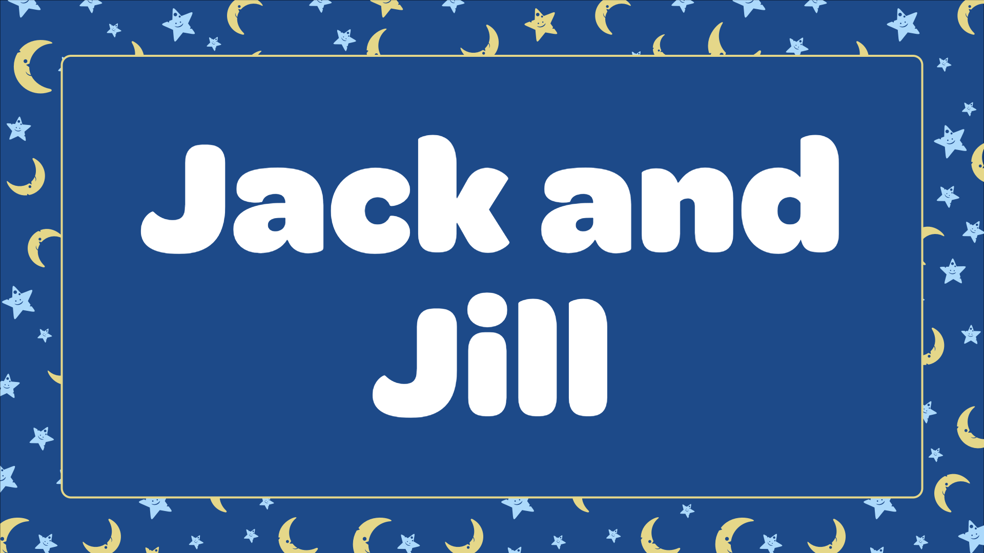 Jack And Jill