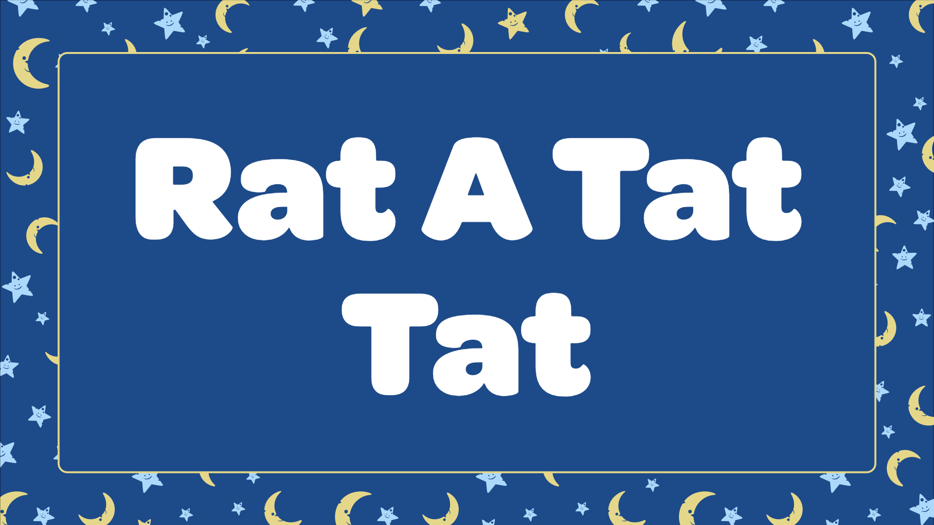 Rat-a-tat-tat