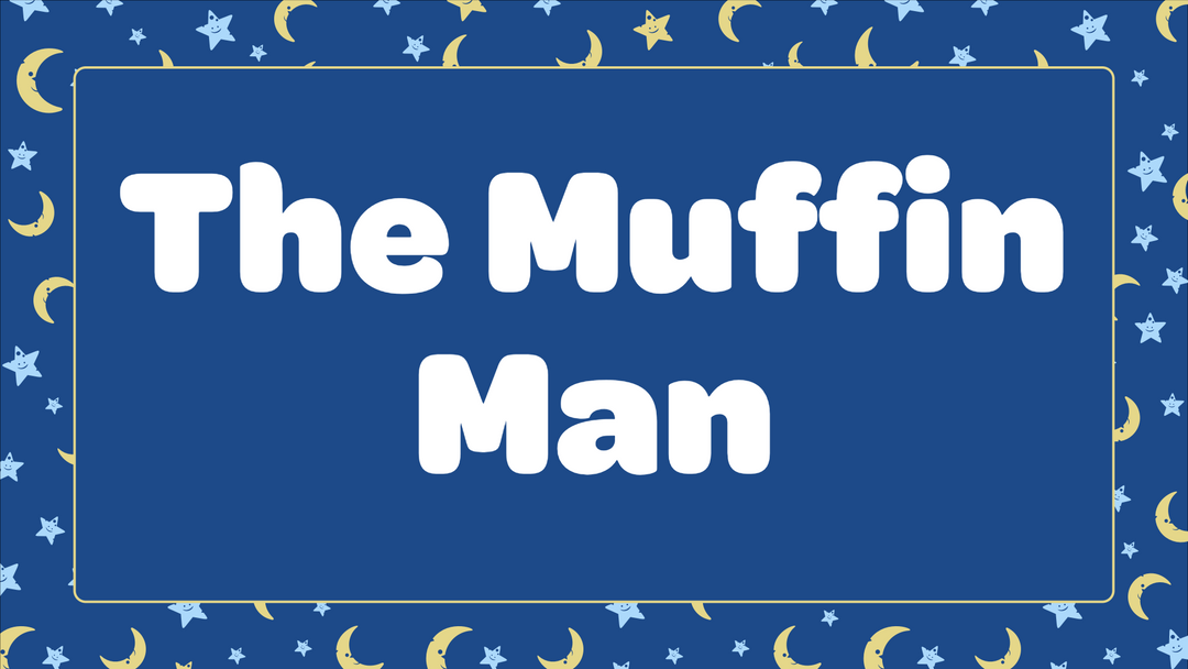 The Muffin Man
