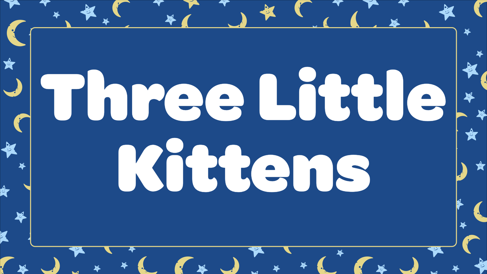 Three Little Kittens