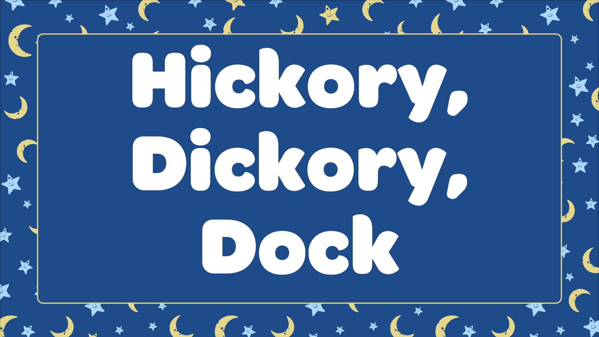 Hickory Dickory Dock