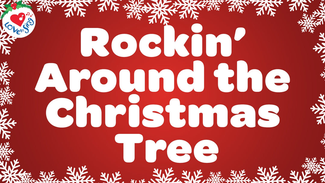 Rockin' Around the Christmas Tree