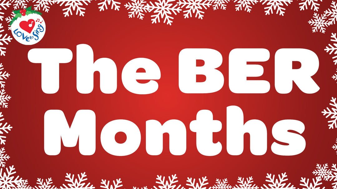 The BER Months