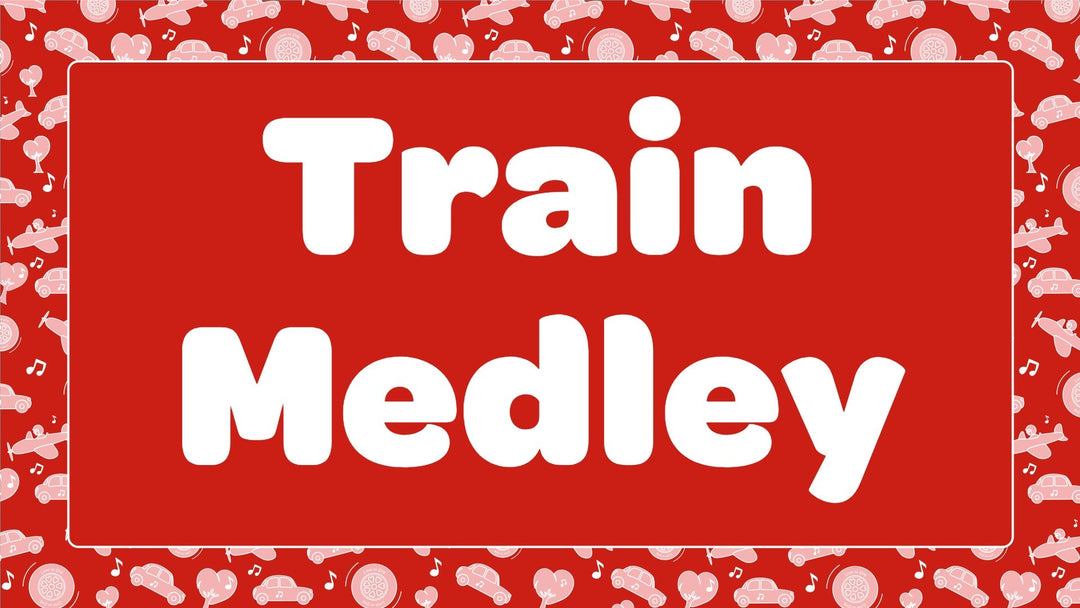 Train Medley