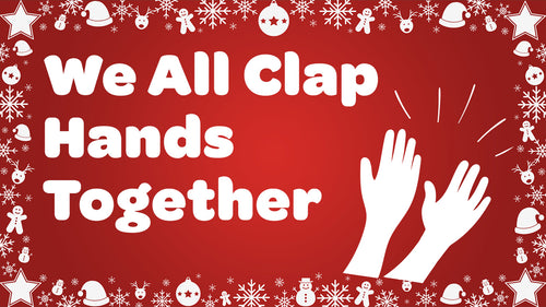 We All Clap Hands Together Video Song Download