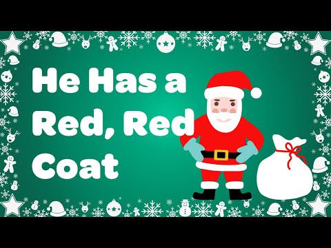 Santa He Has a Red Red Coat Instrumental with Lyrics Video Song Download
