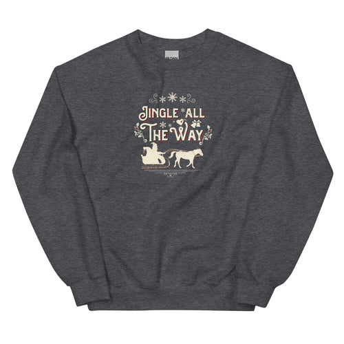 Jingle All the Way Unisex Sweatshirt