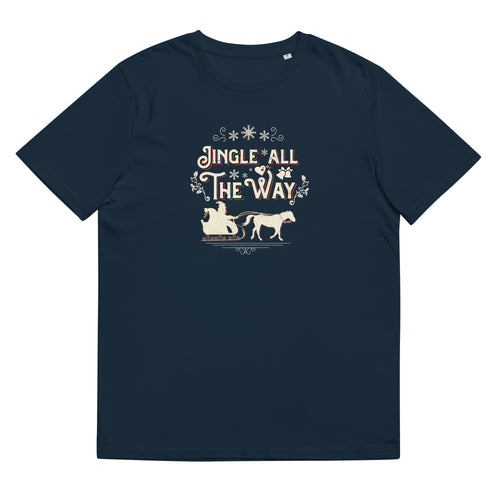 Jingle All the Way Unisex Organic Cotton T-shirt