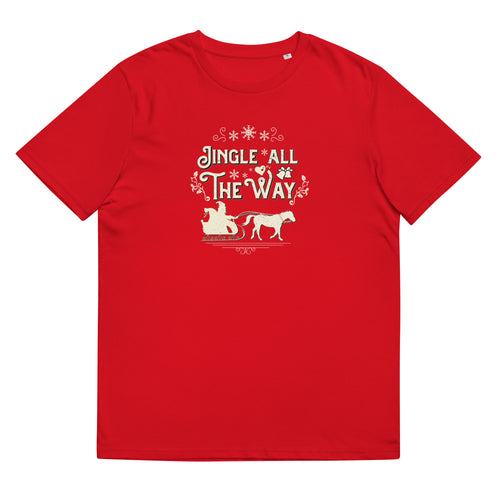Jingle All the Way Unisex Organic Cotton T-shirt