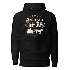 Jingle All the Way Unisex Hoodie