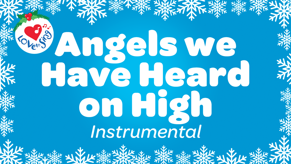 Angels We Have Heard on High Instrumental Video Song Download