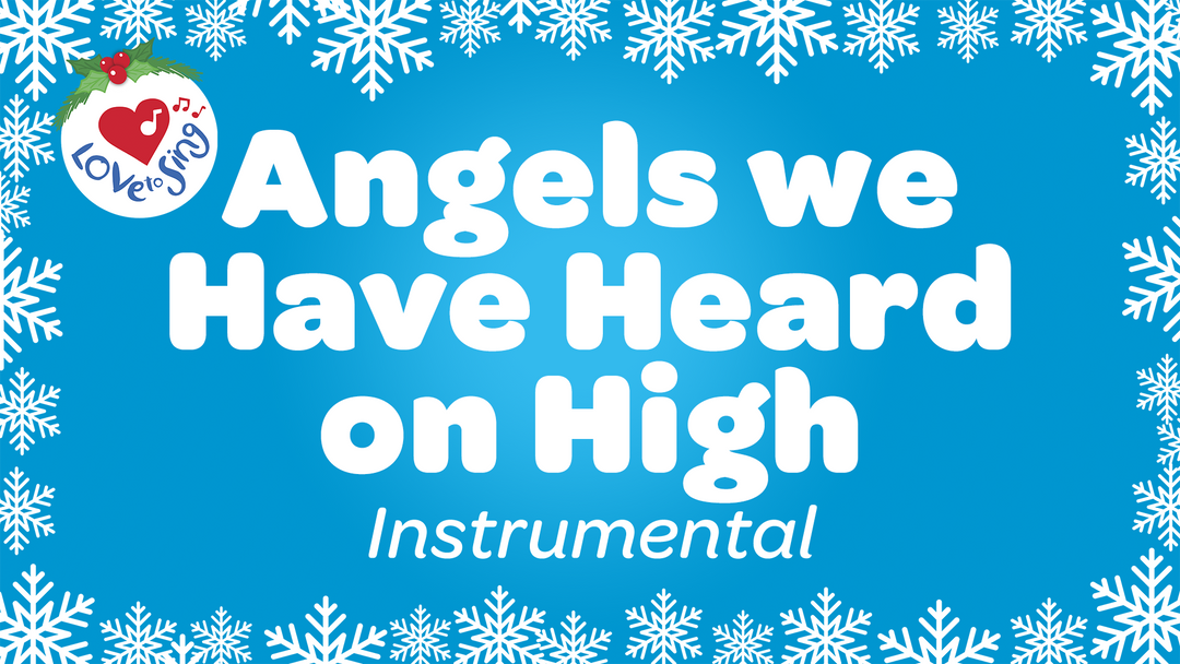 Angels We Have Heard on High Instrumental