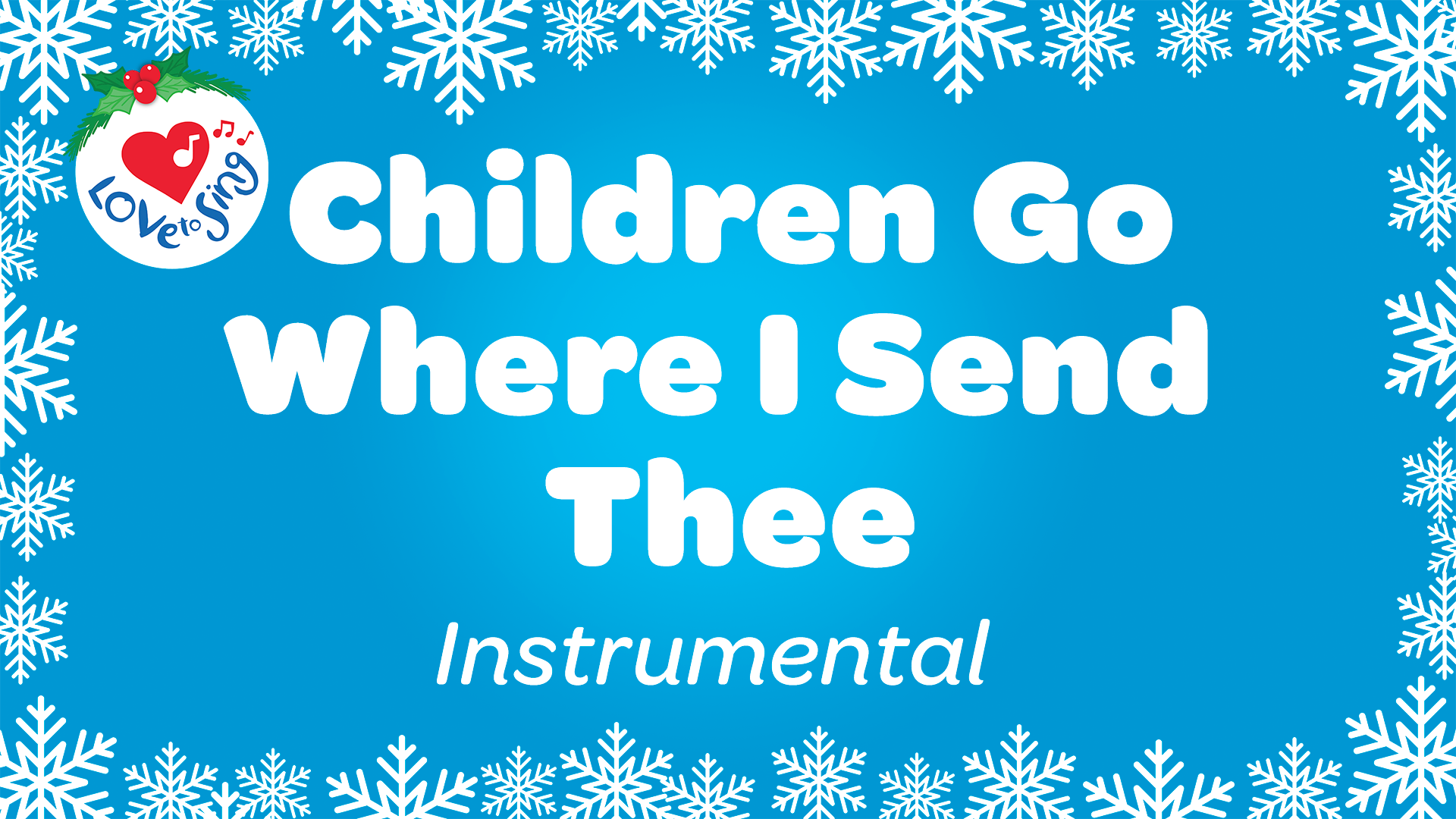 Children Go Where I Send Thee Instrumental
