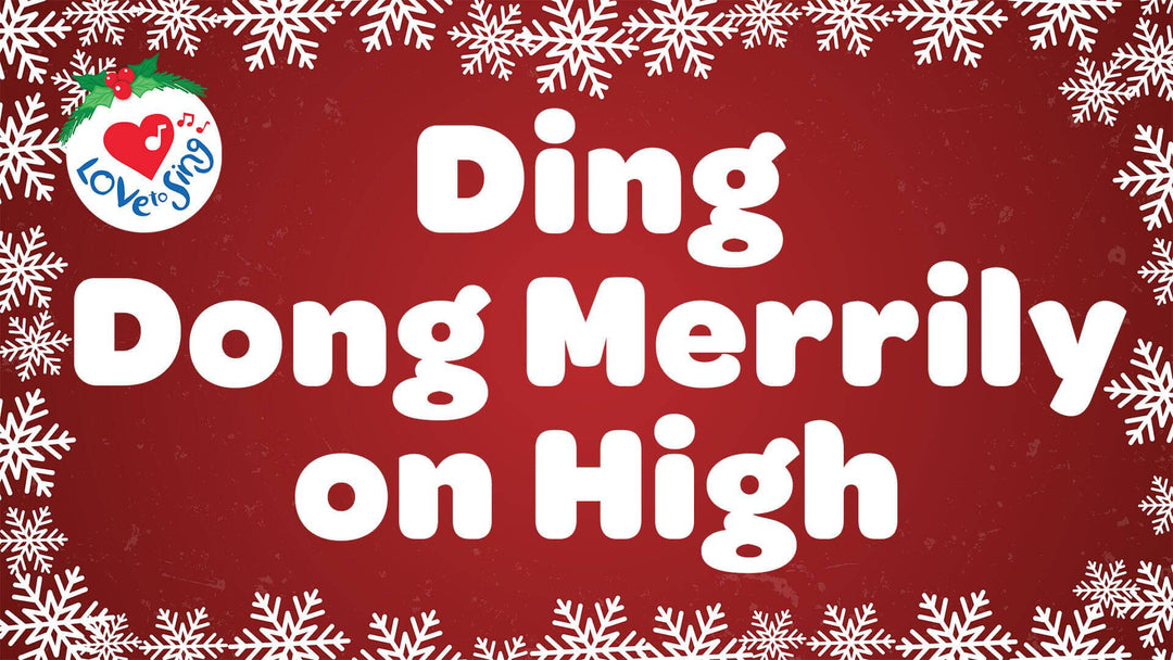 Ding Dong Merrily On High