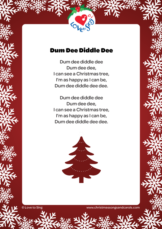 Christmas song - Dum Dee Diddle Dee I Can See a Christmas Tree Lyrics printable pdf | Love to Sing