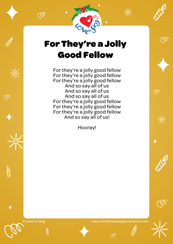 For They're a Jolly Good Fellow Free PDF Printable and Downloadable Lyric Sheet by Love to Sing