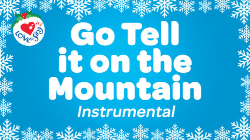 Go Tell it on the Mountain Instrumental Music Video Download