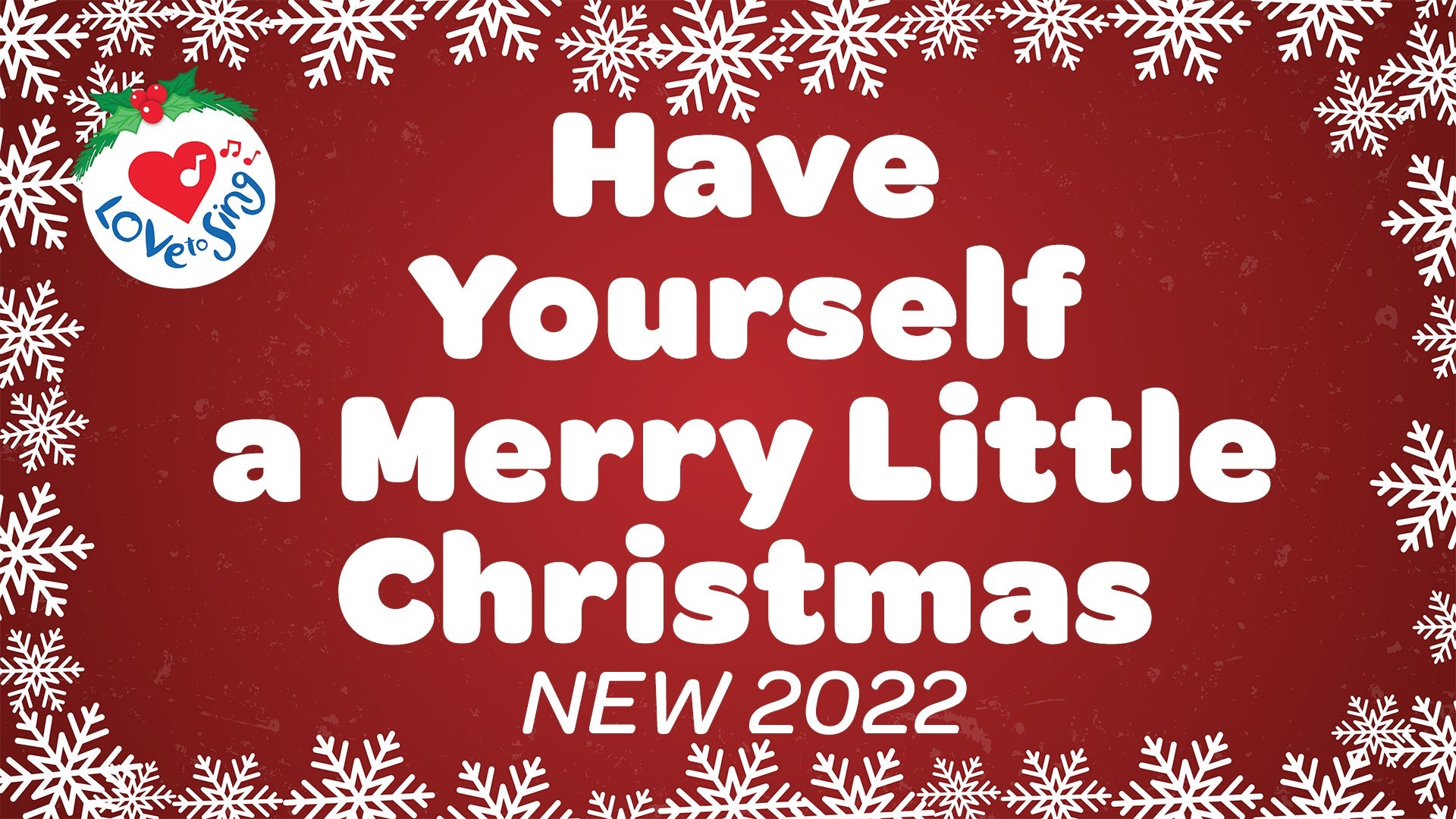 Have Yourself a Merry Little Christmas Remastered