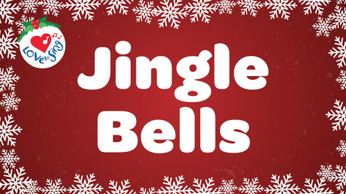 Christmas Song Jingle Bells Lyrics by Love to Sing
