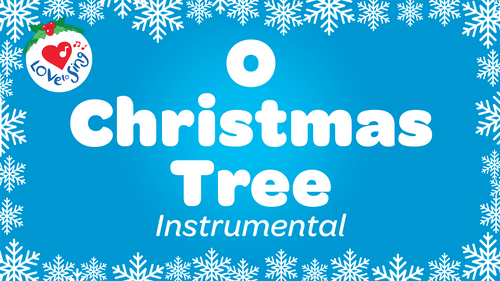 Christmas song O Christmas Tree Instrumental Video Song MP4 Download by Love to Sing
