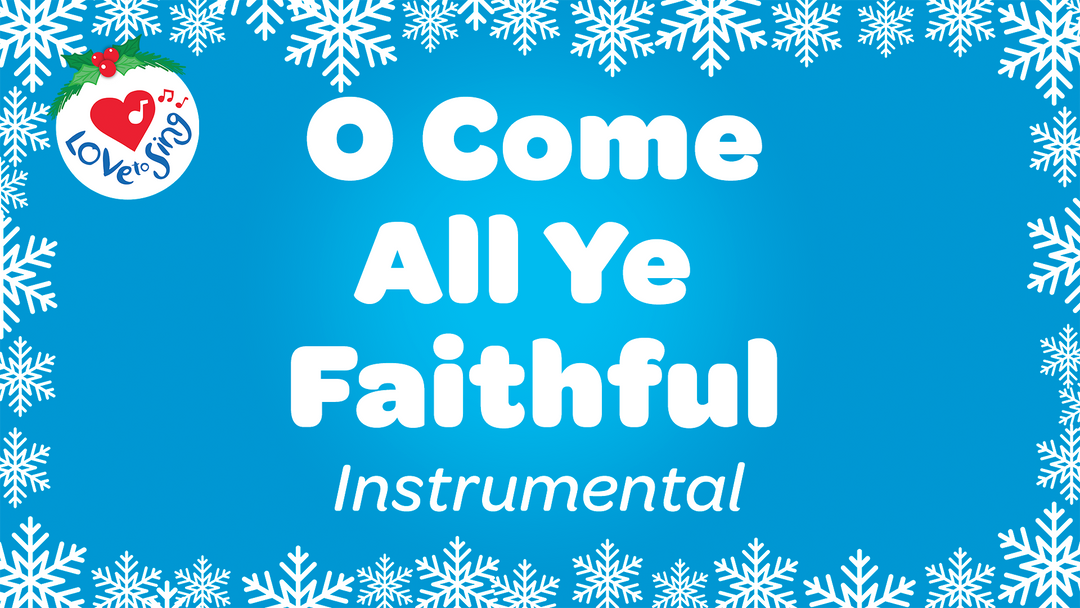 O Come All Ye Faithful Instrumental