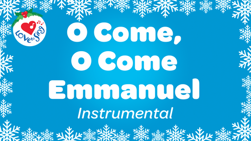 O Come O Come Emmanuel Instrumental Lyric Video Song Download