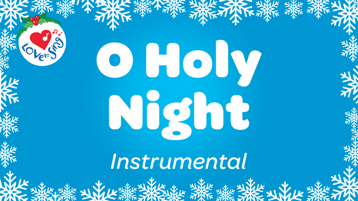 O Holy Night Instrumental Lyric Video Song Download
