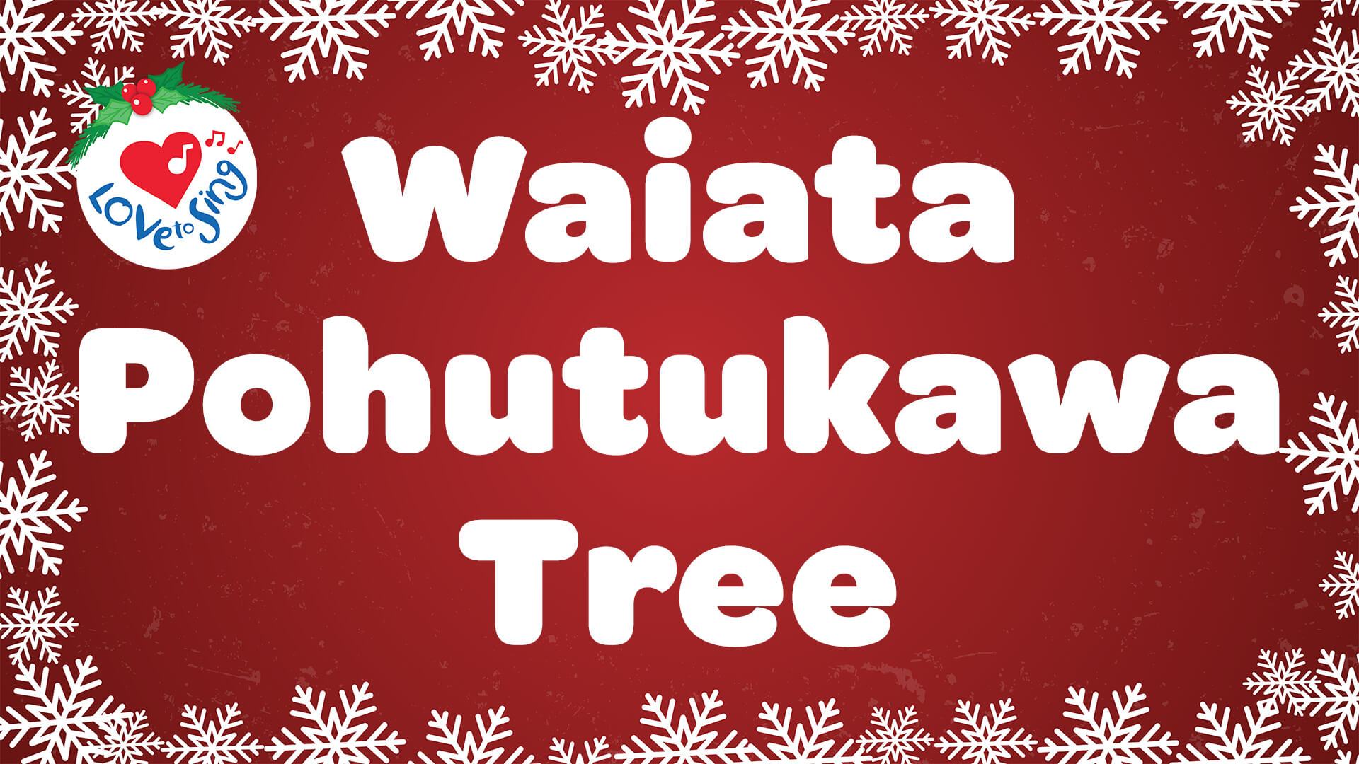 Pohutukawa Tree Waiata