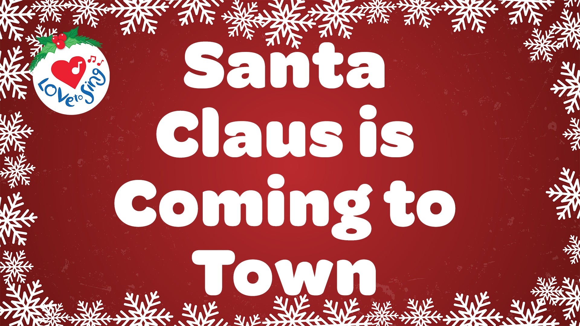 Santa Claus is Coming to Town