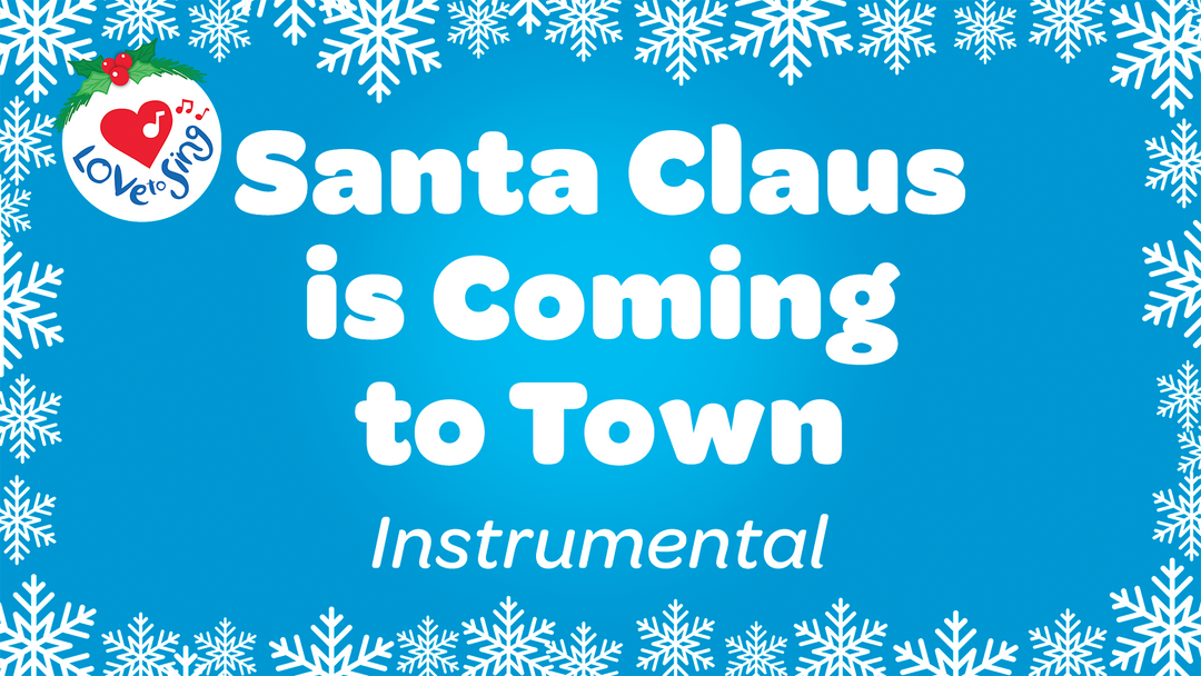 Santa Claus is Coming to Town Instrumental