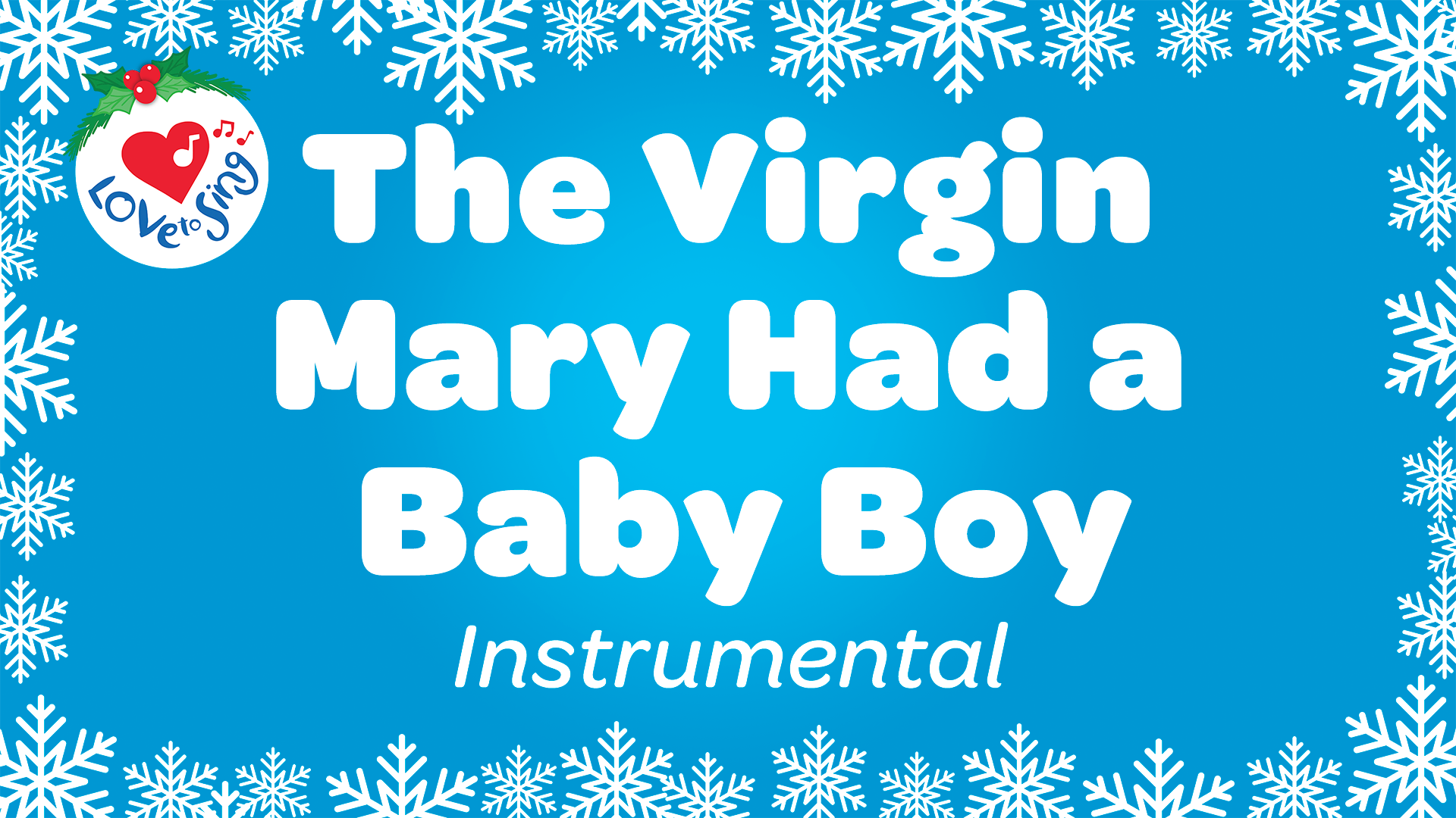 The Virgin Mary Had a Baby Boy Instrumental