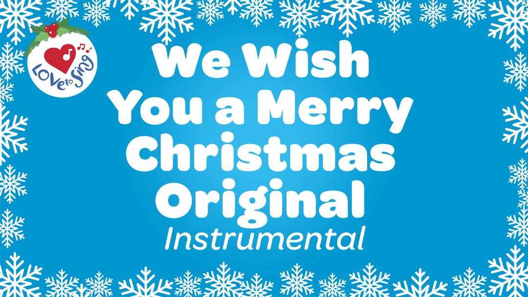 We Wish You a Merry Christmas Original Instrumental