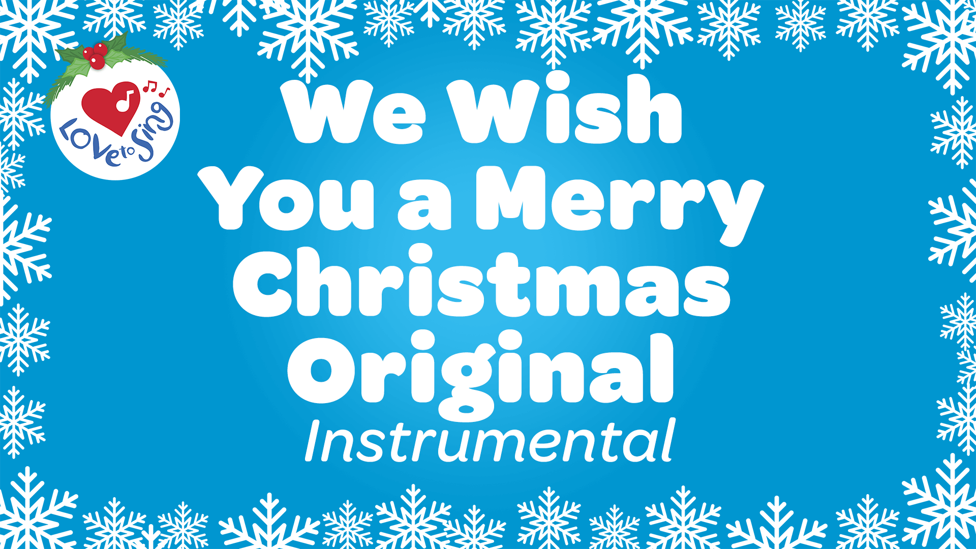 We Wish You a Merry Christmas Original Instrumental